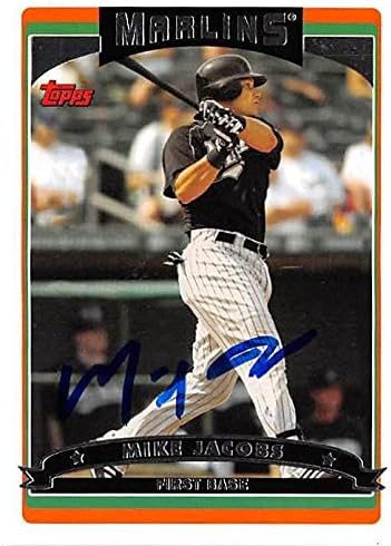 Бейзболна картичка с автограф на Майк Джейкъбс (Флорида Марлинз) 2006 Topps 569 - Бейзболни картички с автограф
