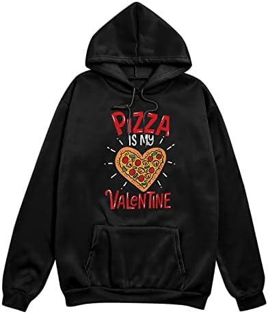 Ризи Pizza Is My Valentine за Жени, Забавни Качулки на Свети Валентин, Свитшоты, Пуловер с дълги ръкави на съвсем